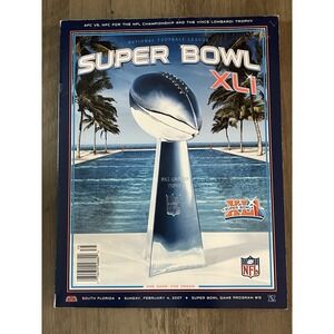 2007 Super Bowl XLI 41 Indianapolis‎ Colts vs Chicago Bears Program Peyton MVP